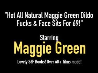 Hot all Natural Maggie Green Dildo Fucks & Face Sits for