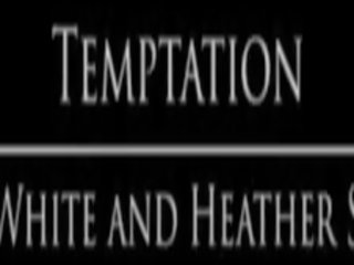 Babes&period;com - temptation starring chad putih and heather starlet clip